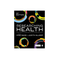 Sage Publications Ltd Researching Health (häftad, eng)