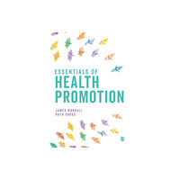 Sage Publications Ltd Essentials of Health Promotion (häftad, eng)