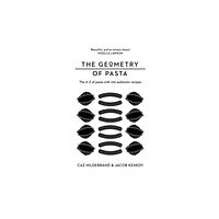 Pan Macmillan The Geometry of Pasta (inbunden, eng)