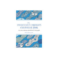 Pan Macmillan The Mindfulness Moments Colouring Book (häftad, eng)