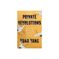 Bloomsbury Publishing (UK) Private Revolutions (häftad, eng)