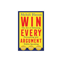 Pan Macmillan Win Every Argument (häftad, eng)