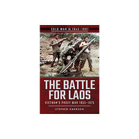 Pen & Sword Books Ltd The Battle for Laos (häftad, eng)