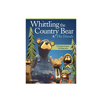 Fox Chapel Publishing Whittling the Country Bear & His Friends (häftad, eng)