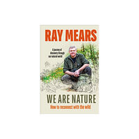 Ebury Publishing We Are Nature (inbunden, eng)