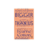 Ebury Publishing Bigger Than Us (häftad, eng)