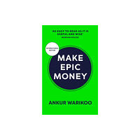 Ebury Publishing Make Epic Money (häftad, eng)