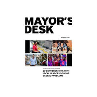Lincoln Institute of Land Policy Mayor's Desk (häftad, eng)