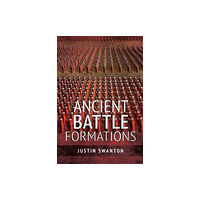 Pen & Sword Books Ltd Ancient Battle Formations (häftad, eng)