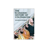 Bristol University Press The Economic History of Colonialism (häftad, eng)