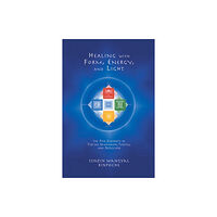 Shambhala Publications Inc Healing with Form, Energy, and Light (häftad, eng)