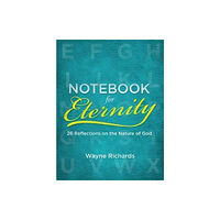 Christian Focus Publications Ltd Notebook for Eternity (häftad, eng)