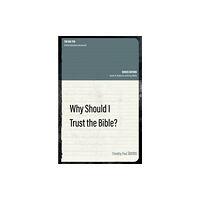 Christian Focus Publications Ltd Why Should I Trust the Bible? (häftad, eng)