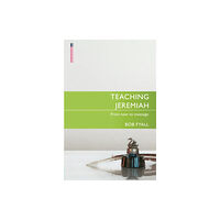 Christian Focus Publications Ltd Teaching Jeremiah (häftad, eng)