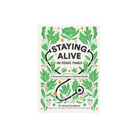Hodder & Stoughton Staying Alive in Toxic Times (häftad, eng)