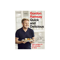 Hodder & Stoughton Gordon Ramsay Quick & Delicious (inbunden, eng)