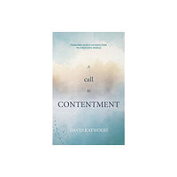 Christian Focus Publications Ltd A Call to Contentment (häftad, eng)