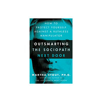 John Murray Press Outsmarting the Sociopath Next Door (häftad, eng)
