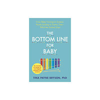 John Murray Press The Bottom Line for Baby (häftad, eng)