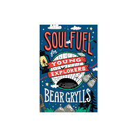 John Murray Press Soul Fuel for Young Explorers (inbunden, eng)