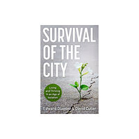 John Murray Press Survival of the City (inbunden, eng)