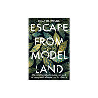 John Murray Press Escape from Model Land (inbunden, eng)