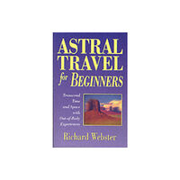 Llewellyn Publications,U.S. Astral Travel for Beginners (häftad, eng)