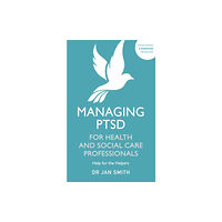 John Murray Press Managing PTSD for Health and Social Care Professionals (häftad, eng)
