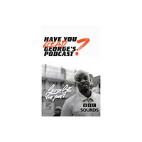 Hodder & Stoughton Have You Read George’s Podcast? (inbunden, eng)