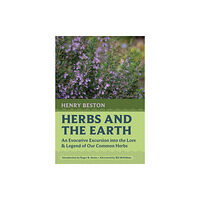 David R. Godine Publisher Inc Herbs and the Earth (häftad, eng)