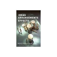 Autonomedia Ideas Arrangements Effects (häftad, eng)