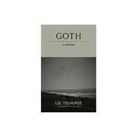 Quercus Publishing Goth: A History (inbunden, eng)