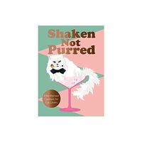 Quercus Publishing Shaken Not Purred (inbunden, eng)