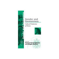 Berghahn Books, Incorporated Gender and Germanness (inbunden, eng)