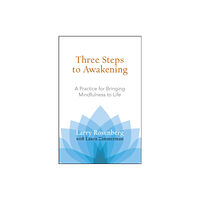 Shambhala Publications Inc Three Steps to Awakening (häftad, eng)