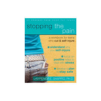 New Harbinger Publications Stopping The Pain: A Workbook for Teens Who Cut and Self-Injure (häftad, eng)