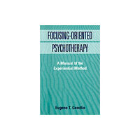 Guilford Publications Focusing-Oriented Psychotherapy (häftad, eng)