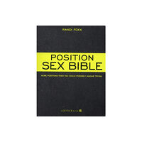 Quarto Publishing Group USA Inc The Position Sex Bible (häftad, eng)