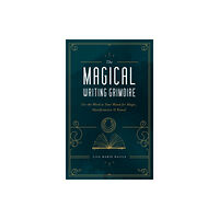 Quarto Publishing Group USA Inc The Magical Writing Grimoire (inbunden, eng)