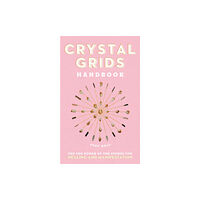 Quarto Publishing Group USA Inc Crystal Grids Handbook (inbunden, eng)