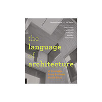 Quarto Publishing Group USA Inc The Language of Architecture (häftad, eng)