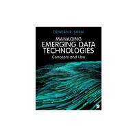 Sage Publications Ltd Managing Emerging Data Technologies (häftad, eng)