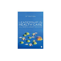 Sage Publications Ltd Leadership in Health Care (häftad, eng)