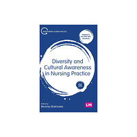 Sage Publications Ltd Diversity and Cultural Awareness in Nursing Practice (inbunden, eng)