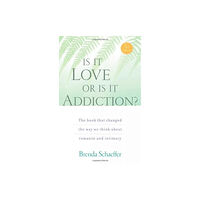 Hazelden Information & Educational Services Is it Love or is it Addiction? (häftad, eng)