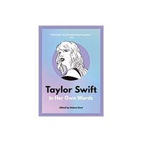 Surrey Books,U.S. Taylor Swift: In Her Own Words (häftad, eng)