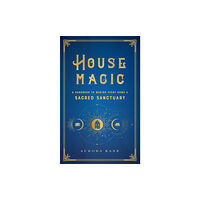 Quarto Publishing Group USA Inc House Magic (inbunden, eng)