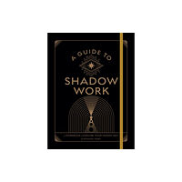 Quarto Publishing Group USA Inc A Guide to Shadow Work (häftad, eng)