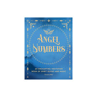 Quarto Publishing Group USA Inc Angel Numbers (inbunden, eng)