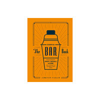 Random House USA Inc The Essential Bar Book (inbunden, eng)